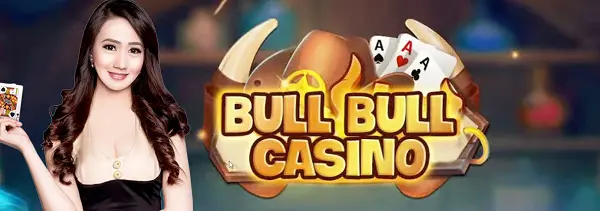 Giới thiệu về Bull Bull Casino