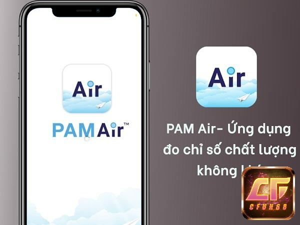 App PAM Air - ứng dụng về ô nhiễm không khí được sử dụng phổ biến hiện nay