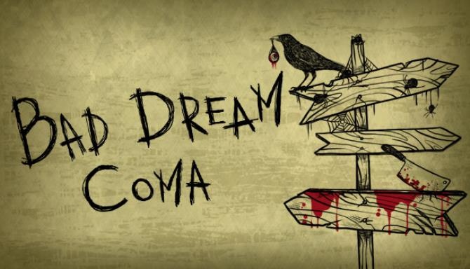 Game Bad Dream Coma: Khám phá giấc mộng kinh hoàng