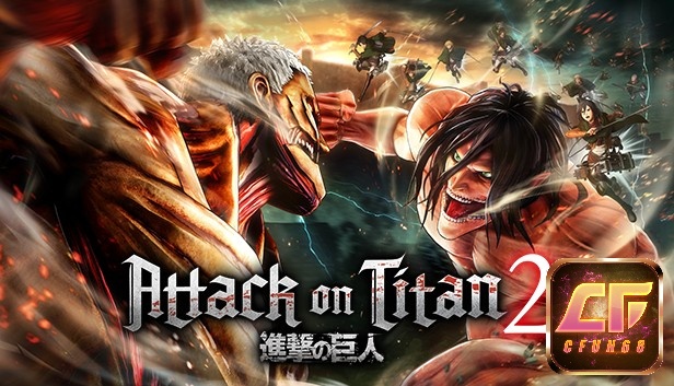 Game Attack on Titan 2 là tựa game hành động nhập vai dựa trên bộ anime nổi tiếng đình đám cùng tên