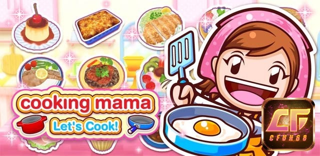 Vào bếp cùng Game Cooking Mama