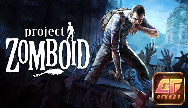 Game Project Zomboid là tựa game mô phỏng sinh tồn trong thế giới Zombie rất phổ biến