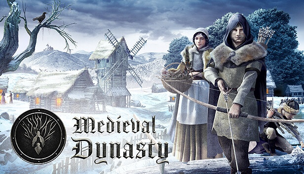 Game Medieval Dynasty: Gầy dựng Đế chế thời Trung cổ.