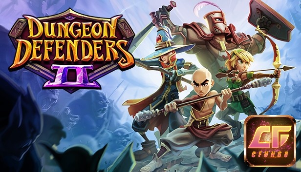 Review Game Dungeon Defenders cùng CFUN68