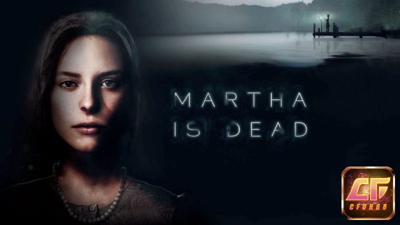 Chào mừng bạn đến với Game Martha Is Dead