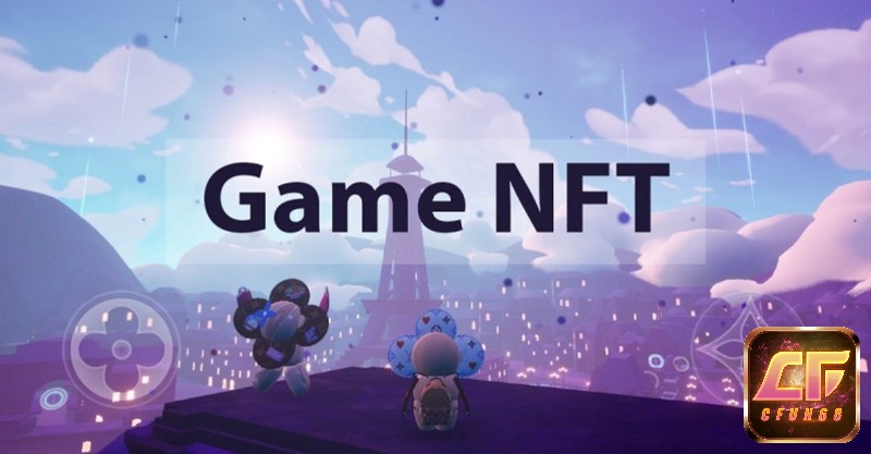 Các Game NFT sắp ra mắt đáng mong đợi nhất trong năm nay