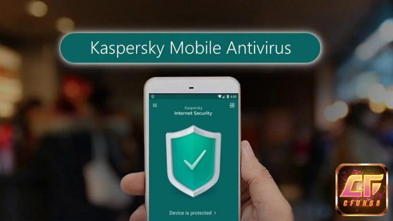 App Kaspersky Mobile Antivirus - Ứng dụng diệt virus miễn phí