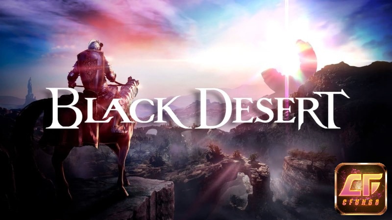 Game Black Desert Online là một cuộc phiêu lưu hoàn toàn mới mẻ