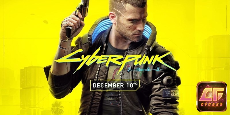 Game Cyberpunk 2077 là một tựa game nhập vai kinh điển