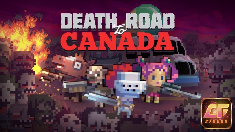 Game Death Road to Canada: Game hành động zombie hấp dẫn