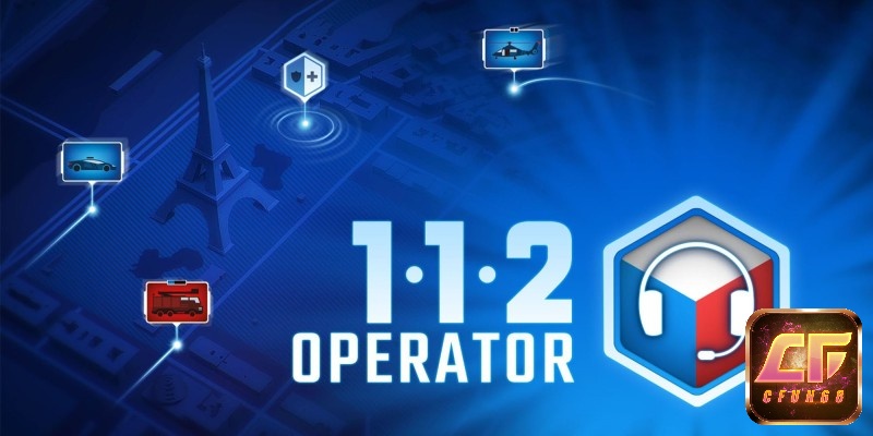 Game 112 Operator: Trải nghiệm trò chơi cứu hoả cực hấp dẫn
