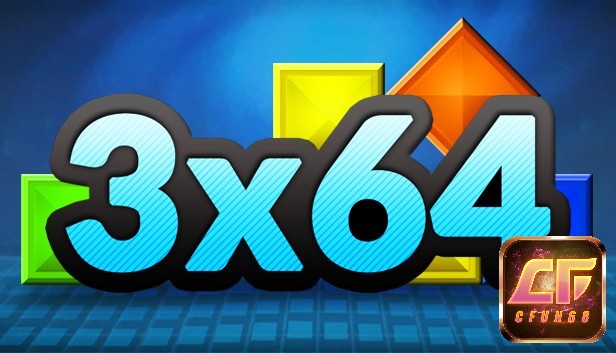 Game 3x64 - Thách thức trí tuệ và phản ứng nhanh của bạn