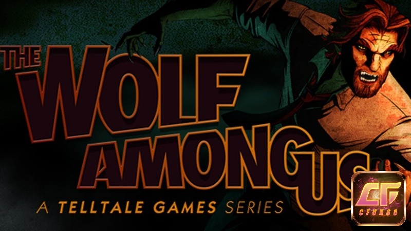 Game The Wolf Among Us là tựa game hành động phiêu lưu hấp dẫn