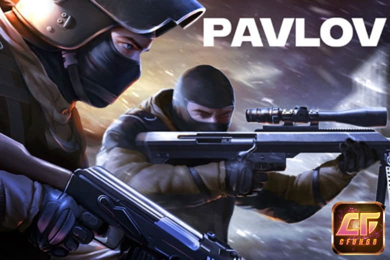 Pavlov mang đến trải nghiệm đấu súng chân thực cho người chơi