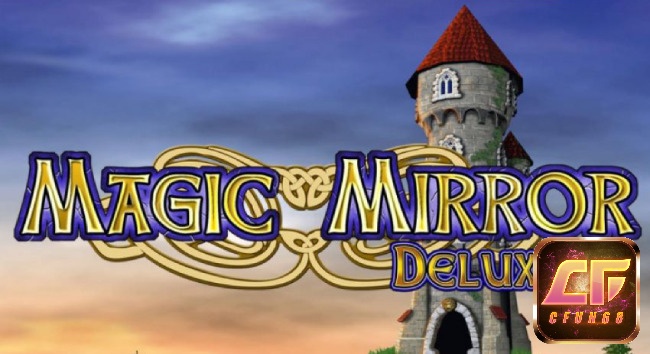 Tìm hiểu thông tin về tựa game Magic Mirror Deluxe 2 Hot