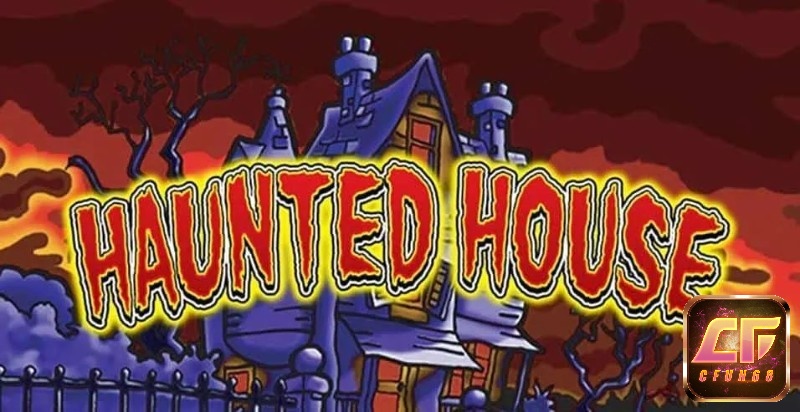 Haunted house là một trò chơi slot chủ đề Halloween