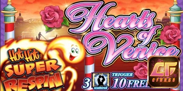 Cùng cfun68.io tìm hiểu về Hearts of Venice nhé