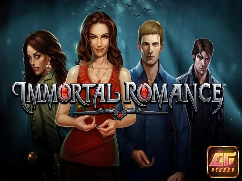 Immortal Romance - Game slot hấp dẫn, tỷ lệ trả thưởng cao