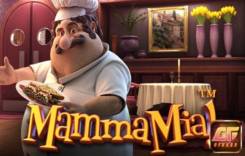 Mamma Mia: Slot về ẩm thực của nhà phát hành Betsoft
