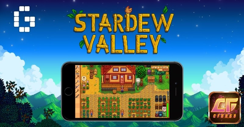 Stardew Valley là game 2D mobile không nên bỏ qua