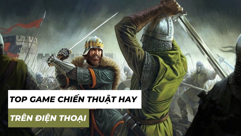 Game chiến thuật xây dựng quân đội hay mobile miễn phí