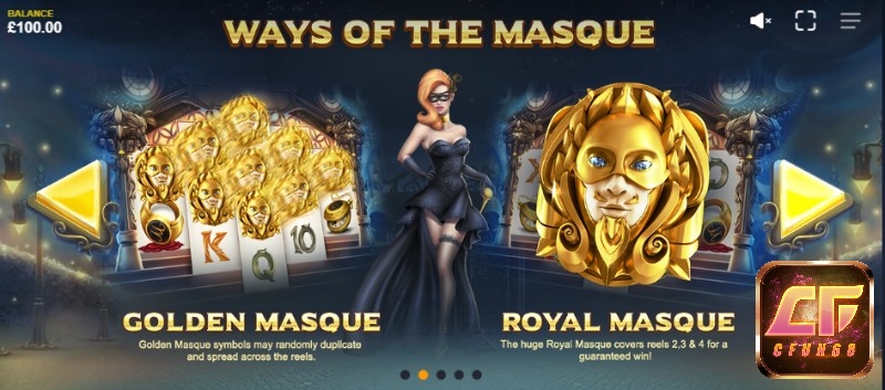 Hai tính năng đặc biệt trong trò chơi là Golden Masque và Royal Masque